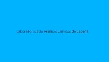 Laboratorios de Análisis Clínicos de España